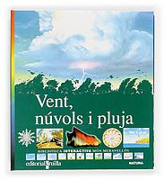 VENT, NUVOLS I PLUJA | 9788476299470 | GALLIMARD JEUNESSE, ÉDITIONS | Galatea Llibres | Llibreria online de Reus, Tarragona | Comprar llibres en català i castellà online