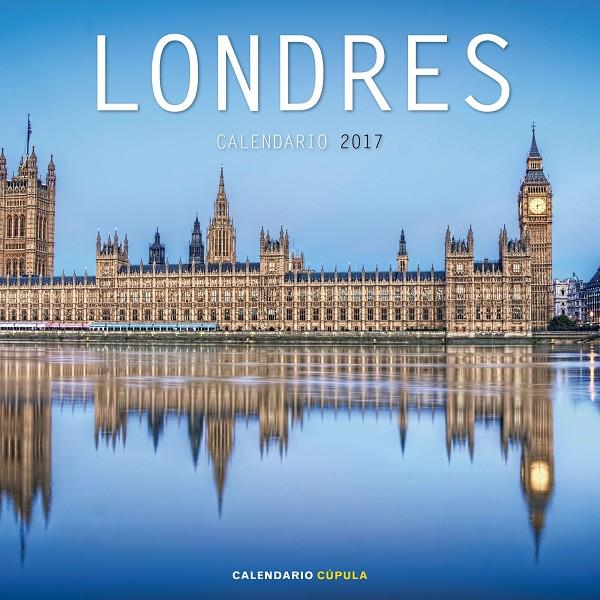 CALENDARIO LONDRES 2017 | 9788448022501 | AA. VV. | Galatea Llibres | Llibreria online de Reus, Tarragona | Comprar llibres en català i castellà online