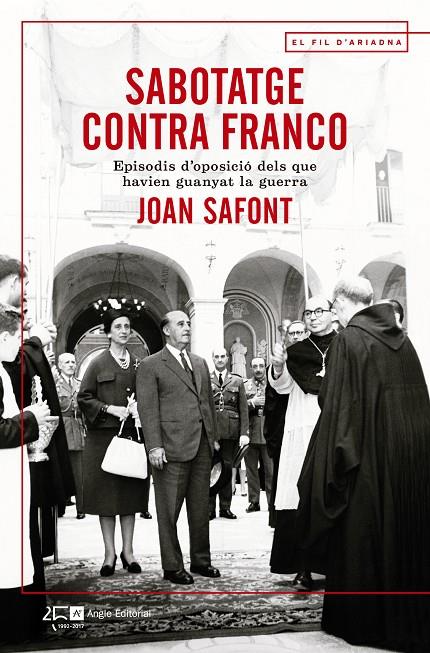 SABOTATGE CONTRA FRANCO | 9788415307914 | SAFONT, JOAN | Galatea Llibres | Llibreria online de Reus, Tarragona | Comprar llibres en català i castellà online