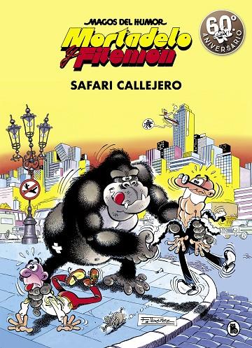 MORTADELO Y FILEMÓN. SAFARI CALLEJERO (MAGOS DEL HUMOR 3) | 9788402421821 | IBÁÑEZ, FRANCISCO | Galatea Llibres | Llibreria online de Reus, Tarragona | Comprar llibres en català i castellà online