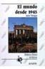 MUNDO DESDE 1945.EL | 9788420756592 | PANIAGUA, JAVIER | Galatea Llibres | Llibreria online de Reus, Tarragona | Comprar llibres en català i castellà online