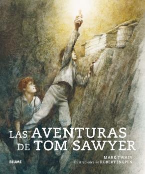 LAS AVENTURAS DE TOM SAWYER | 9788418075445 | LANGHORNE CLEMENS, SAMUEL/INGPEN, ROBERT | Galatea Llibres | Librería online de Reus, Tarragona | Comprar libros en catalán y castellano online