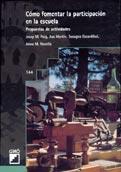 COMO FOMENTAR LA PARTICIPACION EN LA ESCUELA. PROPUESTAS DE | 9788478272228 | PUIG, JOSEP M./ MARTIN, XUS/ ESCARDIBUL, SUSAGNA | Galatea Llibres | Librería online de Reus, Tarragona | Comprar libros en catalán y castellano online