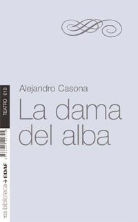 DAMA DEL ALBA | 9788441421745 | CASONA,ALEJANDRO | Galatea Llibres | Llibreria online de Reus, Tarragona | Comprar llibres en català i castellà online