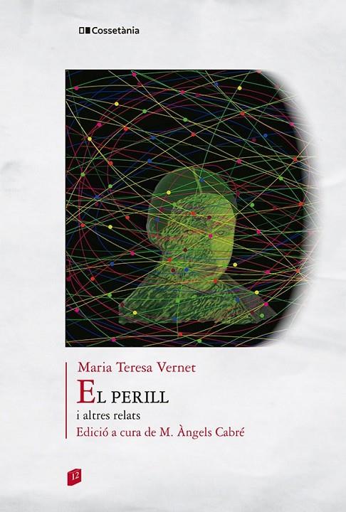 EL PERILL I ALTRES RELATS | 9788413564401 | VERNET, MARIA TERESA | Galatea Llibres | Librería online de Reus, Tarragona | Comprar libros en catalán y castellano online