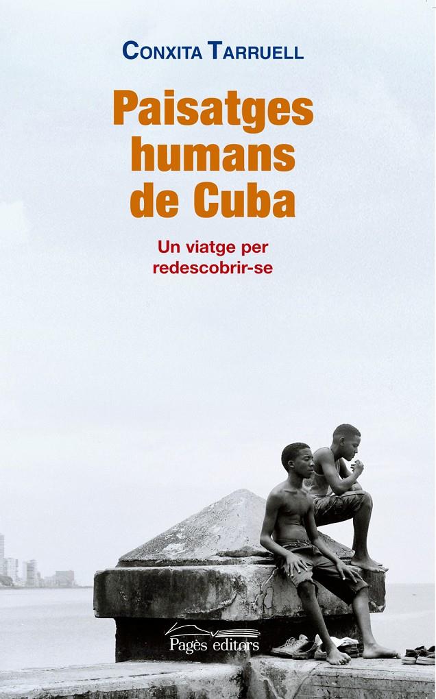 PAISATGES HUMANS DE CUBA | 9788499752204 | TARRUELL, CONXITA | Galatea Llibres | Llibreria online de Reus, Tarragona | Comprar llibres en català i castellà online