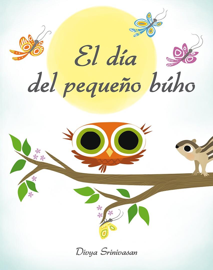 EL DÍA DEL PEQUEÑO BÚHO | 9788416648313 | SRINIVASAN, DIVYA | Galatea Llibres | Llibreria online de Reus, Tarragona | Comprar llibres en català i castellà online