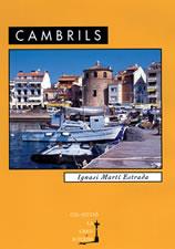CAMBRILS  | 9788497910859 | MARTÍ ESTRADA, IGNASI | Galatea Llibres | Llibreria online de Reus, Tarragona | Comprar llibres en català i castellà online