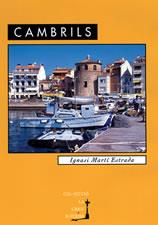 CAMBRILS  | 9788497910859 | MARTÍ ESTRADA, IGNASI | Galatea Llibres | Librería online de Reus, Tarragona | Comprar libros en catalán y castellano online