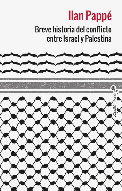 BREVE HISTORIA DEL CONFLICTO ENTRE ISRAEL Y PALESTINA | 9788412953039 | PAPPE, ILAN | Galatea Llibres | Llibreria online de Reus, Tarragona | Comprar llibres en català i castellà online