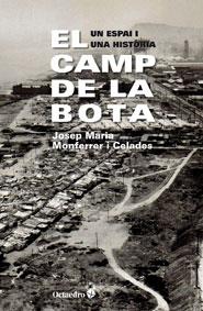 EL CAMP DE LA BOTA | 9788499212470 | MONFERRER I CELADES, JOSEP MARIA | Galatea Llibres | Llibreria online de Reus, Tarragona | Comprar llibres en català i castellà online