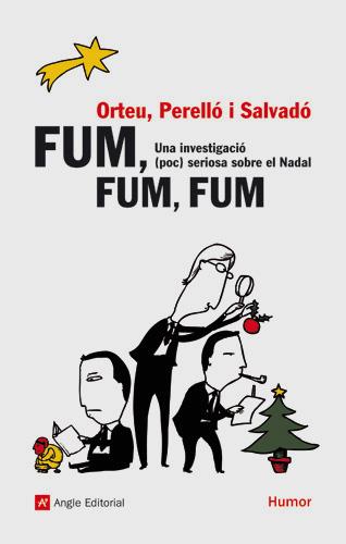 FUM, FUM, FUM | 9788496970250 | ORTEU, PERELLO I SALVADOR | Galatea Llibres | Librería online de Reus, Tarragona | Comprar libros en catalán y castellano online