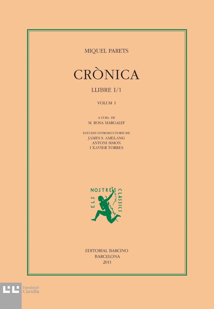 CRONICA, MIQUEL PARETS I -VOL.1- | 9788472267695 | MARGALEF, Mº ROSA | Galatea Llibres | Llibreria online de Reus, Tarragona | Comprar llibres en català i castellà online