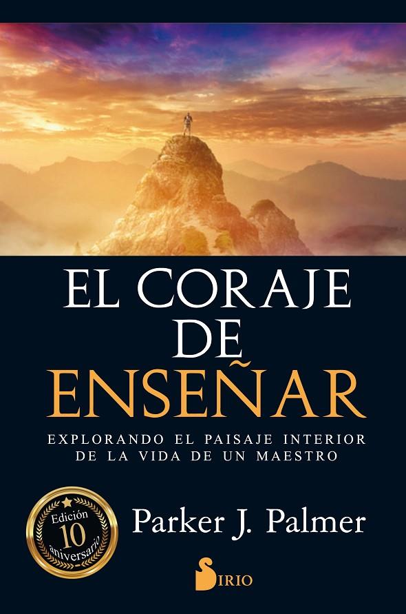 EL CORAJE DE ENSEÑAR | 9788417030087 | PALMER, PARKER J. | Galatea Llibres | Llibreria online de Reus, Tarragona | Comprar llibres en català i castellà online