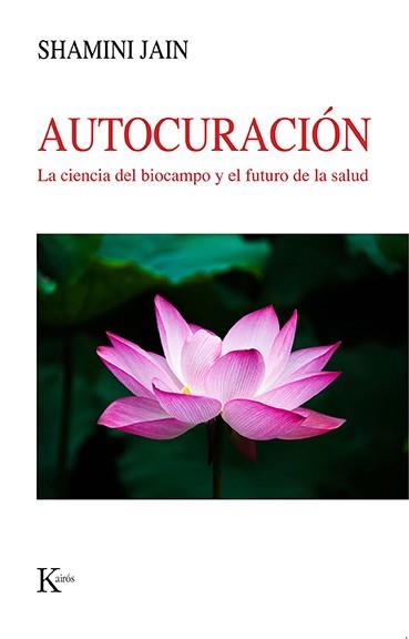 AUTOCURACIÓN | 9788499889535 | JAIN, SHAMINI | Galatea Llibres | Llibreria online de Reus, Tarragona | Comprar llibres en català i castellà online