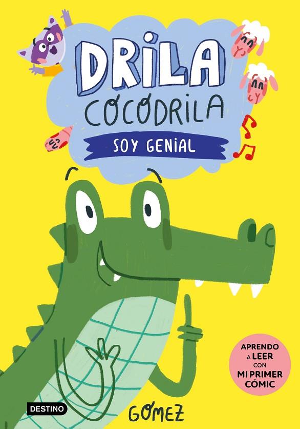 DRILA COCODRILA 2. SOY GENIAL | 9788408275374 | GÓMEZ | Galatea Llibres | Llibreria online de Reus, Tarragona | Comprar llibres en català i castellà online