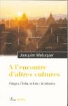 A L'ENCONTRE D'ALTRES CULTURES | 9788484376248 | MALUQUER, JOAQUIM | Galatea Llibres | Llibreria online de Reus, Tarragona | Comprar llibres en català i castellà online