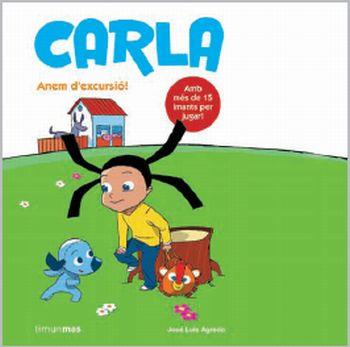 CARLA. ANEM D´EXCURSIÓ! | 9788499322094 | AGREDA, JOSE LUIS | Galatea Llibres | Llibreria online de Reus, Tarragona | Comprar llibres en català i castellà online