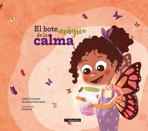 EL BOTE MÁGICO DE LA CALMA | 9788413301488 | MANRIQUE ARIJA, ANDREA/CANDELA MERINO, LIDIA | Galatea Llibres | Llibreria online de Reus, Tarragona | Comprar llibres en català i castellà online