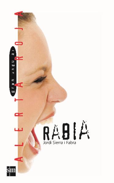 RABIA | 9788434872219 | SIERRA I FABRA, JORDI | Galatea Llibres | Librería online de Reus, Tarragona | Comprar libros en catalán y castellano online