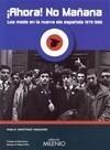 AHORA! NO MAÑANA -LOS MODS EN LA NUEVA OLA ESPAÑOLA 1979-1985 | 9788497432658 | MARTÍNEZ VAQUERO, PABLO | Galatea Llibres | Llibreria online de Reus, Tarragona | Comprar llibres en català i castellà online