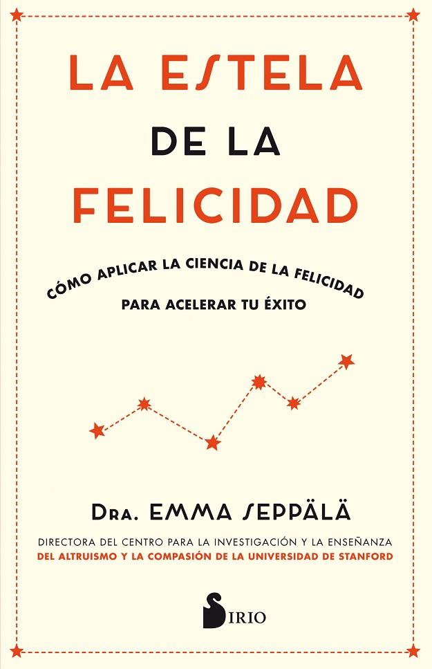 LA ESTELA DE LA FELICIDAD | 9788417030988 | SEPPALA, EMMA | Galatea Llibres | Llibreria online de Reus, Tarragona | Comprar llibres en català i castellà online