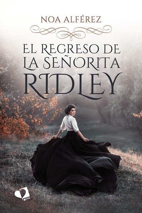 EL REGRESO DE LA SEÑORITA RIDLEY | 9788419542717 | ALFÉREZ, NOA | Galatea Llibres | Llibreria online de Reus, Tarragona | Comprar llibres en català i castellà online