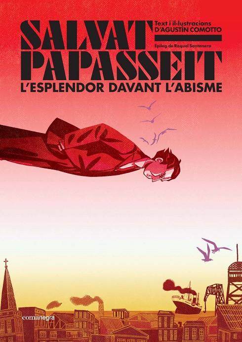 SALVAT-PAPASSEIT. L'ESPLENDOR DAVANT L'ABISME | 9788410161122 | COMOTTO, AGUSTÍN | Galatea Llibres | Librería online de Reus, Tarragona | Comprar libros en catalán y castellano online