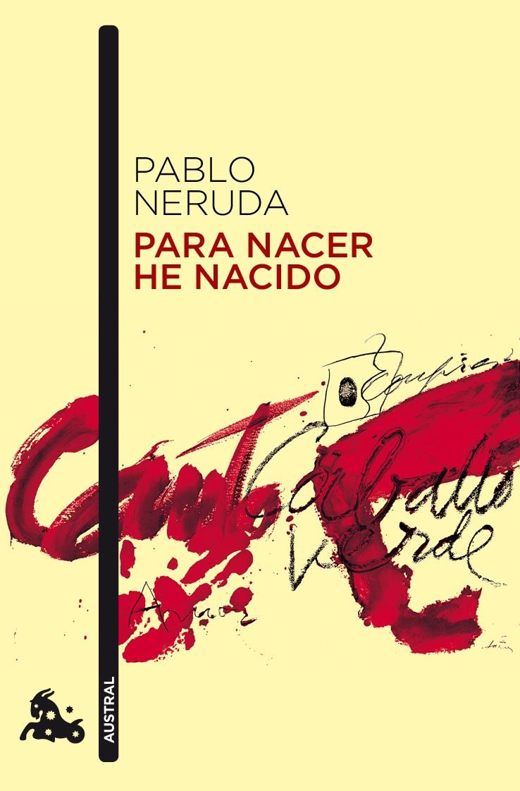 PARA NACER HE NACIDO | 9788432248245 | NERUDA, PABLO | Galatea Llibres | Llibreria online de Reus, Tarragona | Comprar llibres en català i castellà online