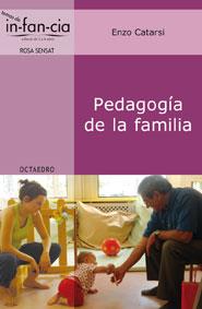 PEDAGOGIA DE LA FAMILIA | 9788499211565 | CATARSI, ENZO | Galatea Llibres | Llibreria online de Reus, Tarragona | Comprar llibres en català i castellà online