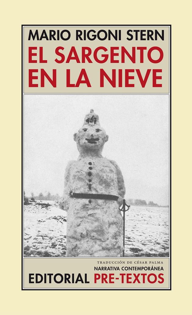 SARGENTO EN LA NIEVE : RECUERDOS DE LA RETIRADA DE RUSIA | 9788481918144 | RIGONI STERN, MARIO (1921- ) | Galatea Llibres | Llibreria online de Reus, Tarragona | Comprar llibres en català i castellà online