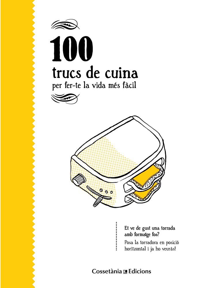 100 TRUCS DE CUINA PER FER-TE LA VIDA MES FACIL | 9788490346112 | BESTARD VILÀ, AINA | Galatea Llibres | Llibreria online de Reus, Tarragona | Comprar llibres en català i castellà online