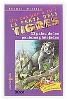 PALAU DE LES PANTERES PLATEJADES, EL PENYA TIGRES-30 | 9788466106306 | BREZINA, THOMAS | Galatea Llibres | Llibreria online de Reus, Tarragona | Comprar llibres en català i castellà online