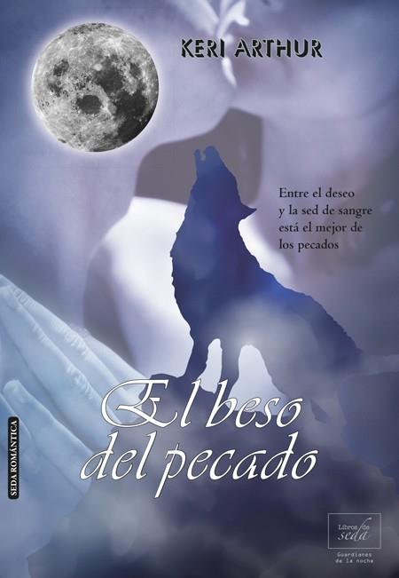 EL BESO DEL PECADO | 9788415854258 | ARTHUR, KERI | Galatea Llibres | Llibreria online de Reus, Tarragona | Comprar llibres en català i castellà online