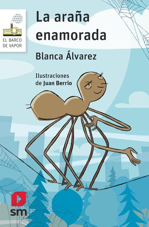 LA ARAÑA ENAMORADA | 9788491825272 | ÁLVAREZ GONZÁLEZ, BLANCA | Galatea Llibres | Librería online de Reus, Tarragona | Comprar libros en catalán y castellano online