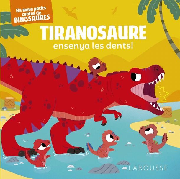 TIRANOSAURE ENSENYA LES DENTS! | 9788419250872 | FRATTINI, STÉPHANE | Galatea Llibres | Llibreria online de Reus, Tarragona | Comprar llibres en català i castellà online