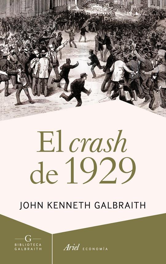 EL CRASH DE 1929 | 9788434409361 | KENNETH GALBRAITH, JOHN | Galatea Llibres | Llibreria online de Reus, Tarragona | Comprar llibres en català i castellà online