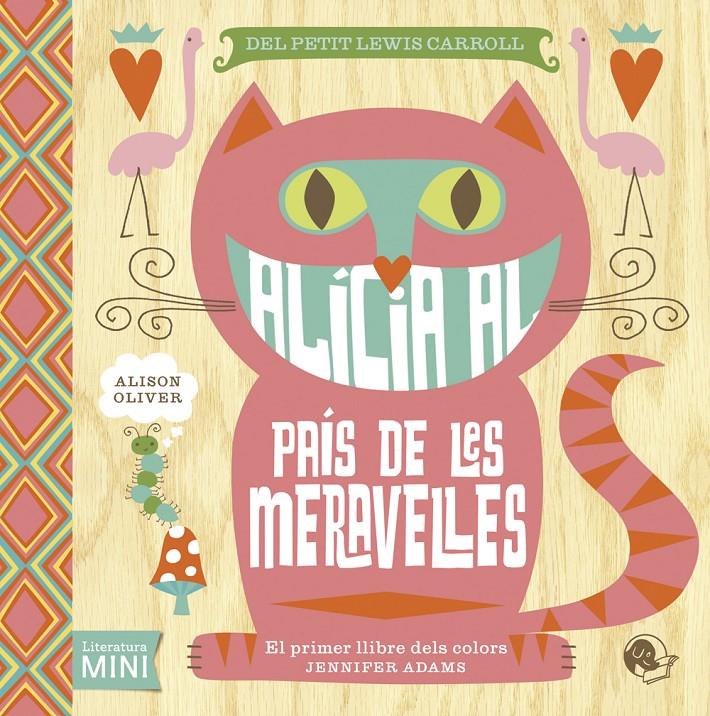 ALÍCIA AL PAÍS DE LES MERAVELLES | 9788494316623 | ADAMS, JENNIFER | Galatea Llibres | Llibreria online de Reus, Tarragona | Comprar llibres en català i castellà online