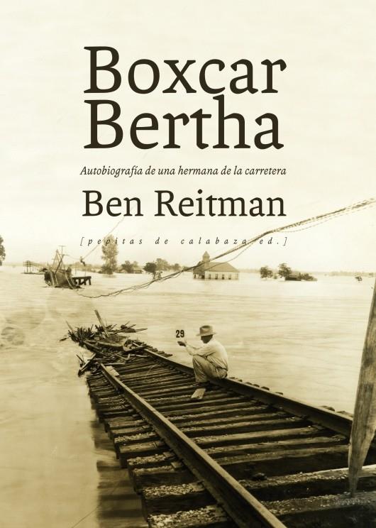 BOXCAR BERTHA | 9788415862192 | REITMAN, BEN | Galatea Llibres | Llibreria online de Reus, Tarragona | Comprar llibres en català i castellà online