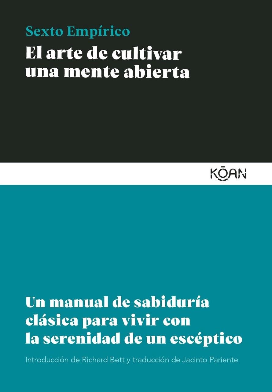 EL ARTE DE CULTIVAR UNA MENTE ABIERTA | 9788418223471 | EMPÍRICO, SEXTO | Galatea Llibres | Librería online de Reus, Tarragona | Comprar libros en catalán y castellano online