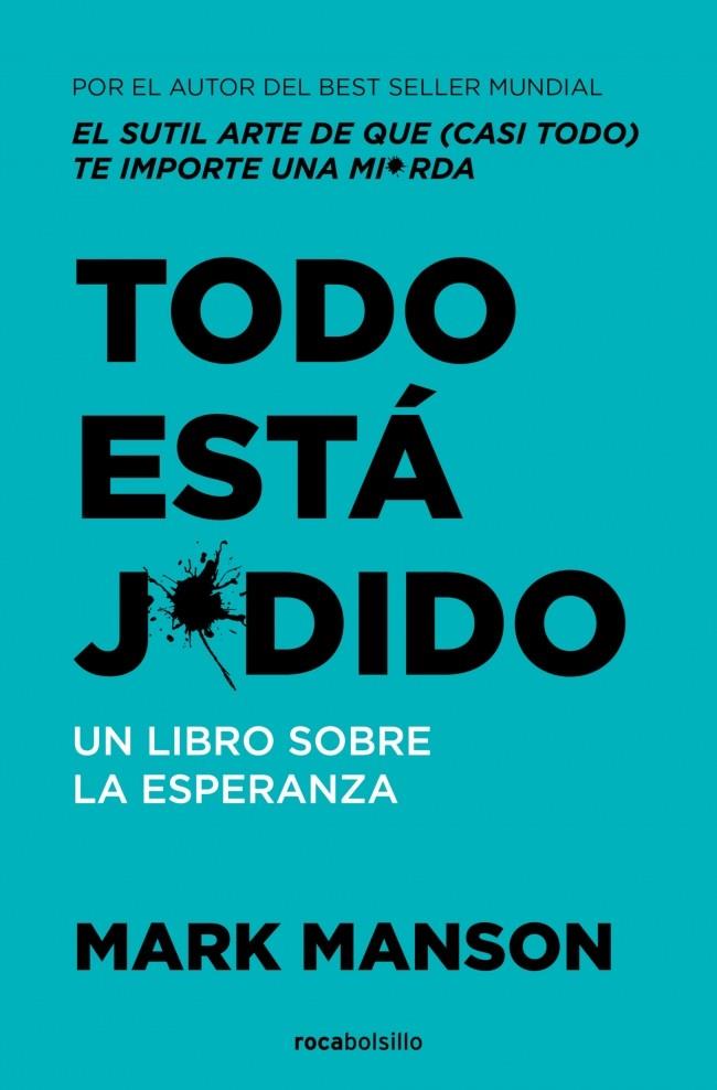 TODO ESTÁ JODIDO | 9788410197275 | MANSON, MARK | Galatea Llibres | Llibreria online de Reus, Tarragona | Comprar llibres en català i castellà online