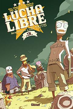 LUCHA LIBRE 3 | 9788483576700 | BILL/GOBI/TANQUERELLE/WITKO/FRISSEN, JERRY | Galatea Llibres | Librería online de Reus, Tarragona | Comprar libros en catalán y castellano online