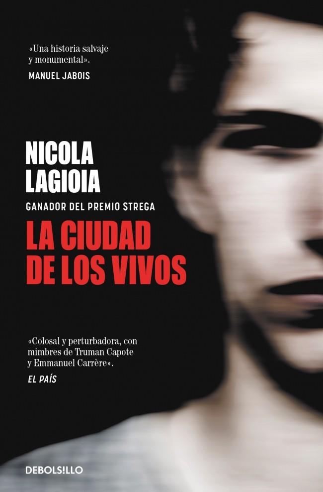 LA CIUDAD DE LOS VIVOS | 9788466373555 | LAGIOIA, NICOLA | Galatea Llibres | Librería online de Reus, Tarragona | Comprar libros en catalán y castellano online