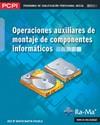 OPERACIONES AUXILIARES DE MONTAJE DE COMPONENTES INFORMÁTICOS  | 9788499641713 | MARTIN MARTIN-POZUELO, JOSÉ Mª | Galatea Llibres | Librería online de Reus, Tarragona | Comprar libros en catalán y castellano online