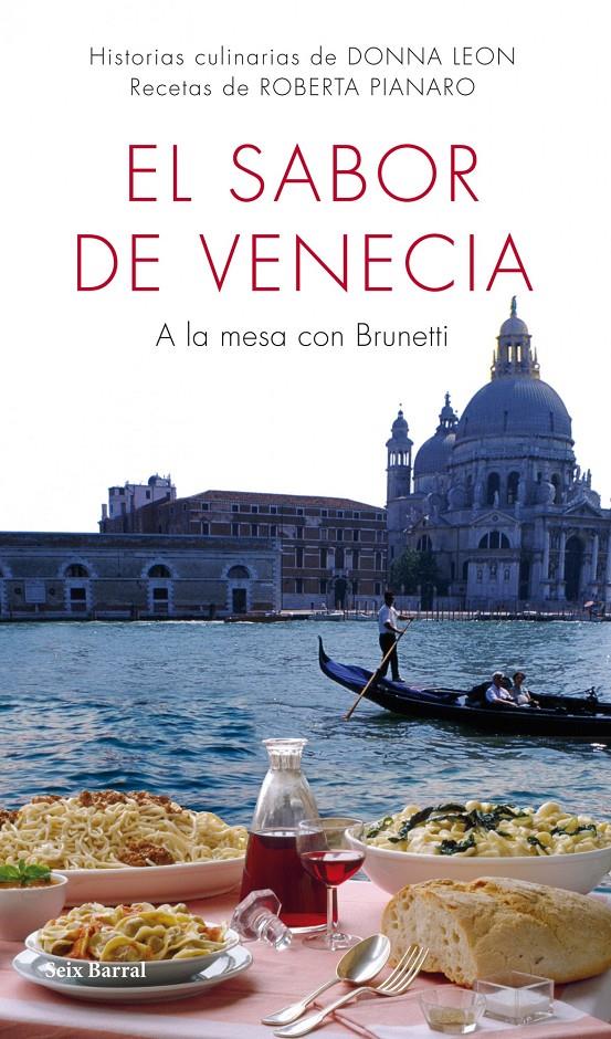 SABOR DE VENECIA, EL | 9788432232046 | LEON, DONNA/ PIANARO, ROBERTA | Galatea Llibres | Librería online de Reus, Tarragona | Comprar libros en catalán y castellano online