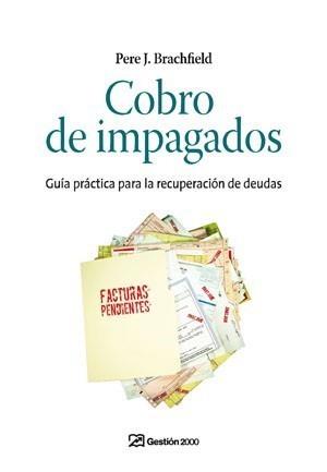 COBRO DE IMPAGADOS | 9788498750201 | BRACHFIELD, PERE | Galatea Llibres | Librería online de Reus, Tarragona | Comprar libros en catalán y castellano online