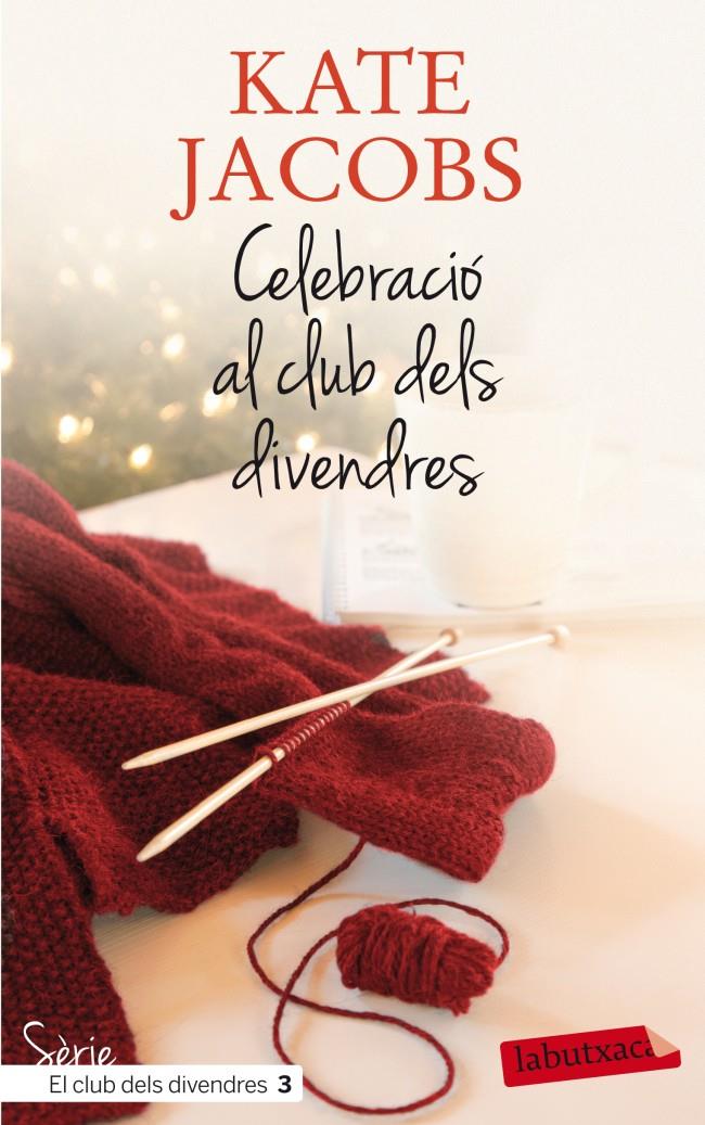 CELEBRACIÓ AL CLUB DELS DIVENDRES | 9788499305615 | JACOBS, KATE | Galatea Llibres | Llibreria online de Reus, Tarragona | Comprar llibres en català i castellà online