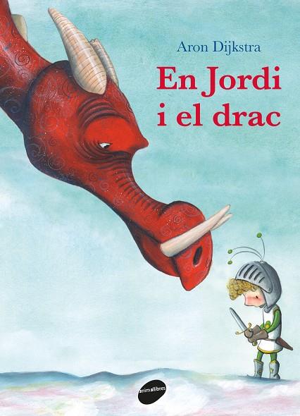 EN JORDI I EL DRAC | 9788416844753 | DIJKSTRA, ARON | Galatea Llibres | Llibreria online de Reus, Tarragona | Comprar llibres en català i castellà online