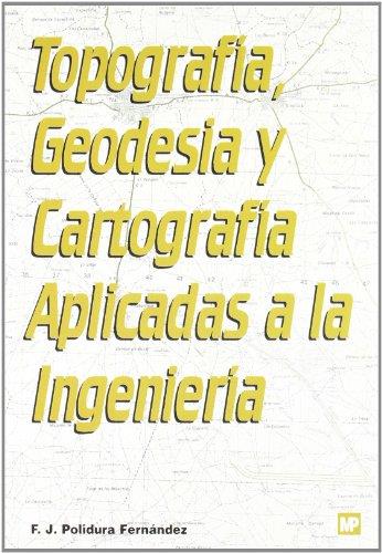 TOPOGRAFIA, GEODESIA Y CARTOGRAFIA APLICADAS A LA INGENIERIA | 9788471148902 | POLIDURA FERNANDEZ, F.J. | Galatea Llibres | Llibreria online de Reus, Tarragona | Comprar llibres en català i castellà online