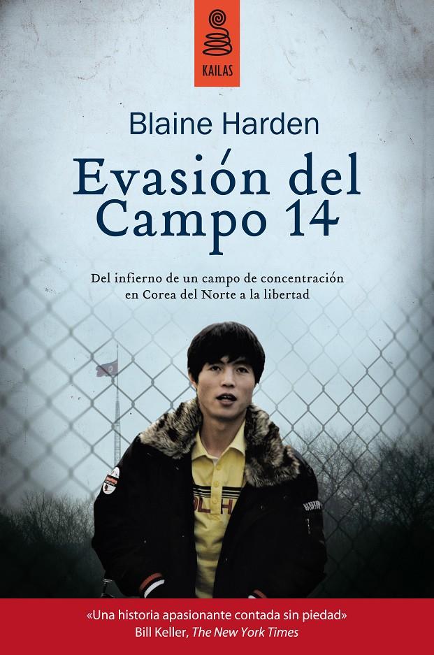 EVASIÓN DEL CAMPO 14 | 9788416023271 | HARDEN, BLAINE | Galatea Llibres | Llibreria online de Reus, Tarragona | Comprar llibres en català i castellà online